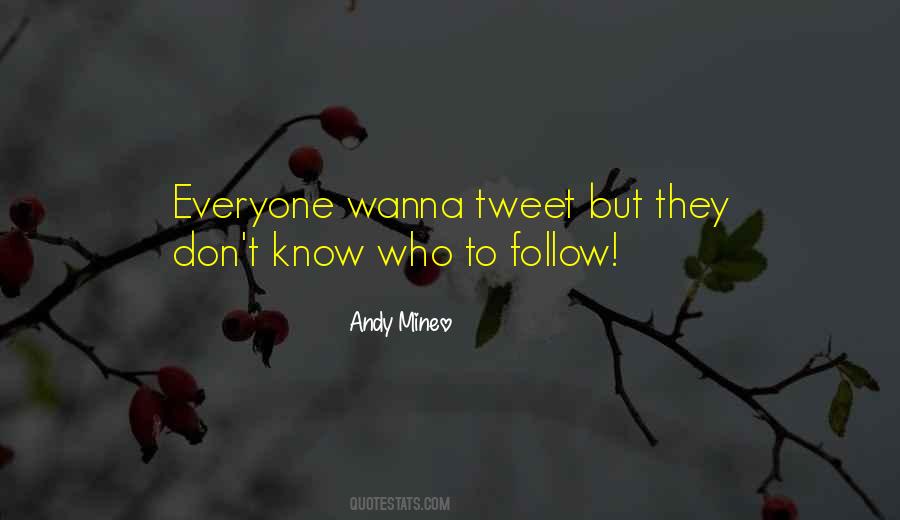 Wanna Be With U Quotes #16297