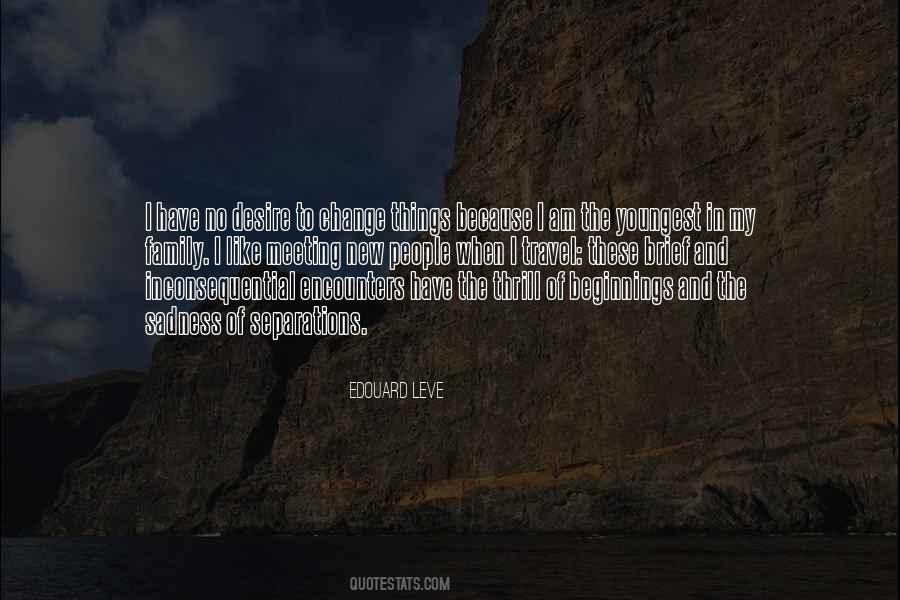 Family Change Quotes #1301795