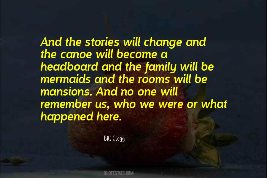 Family Change Quotes #1386496