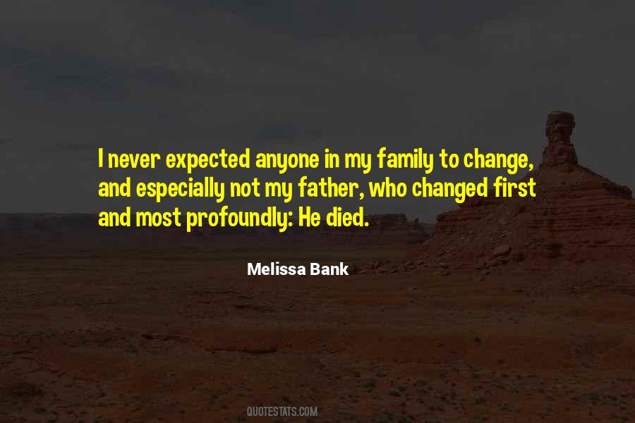 Family Change Quotes #2040