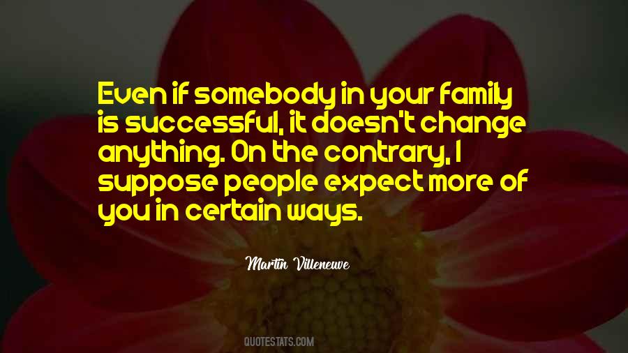 Family Change Quotes #485636