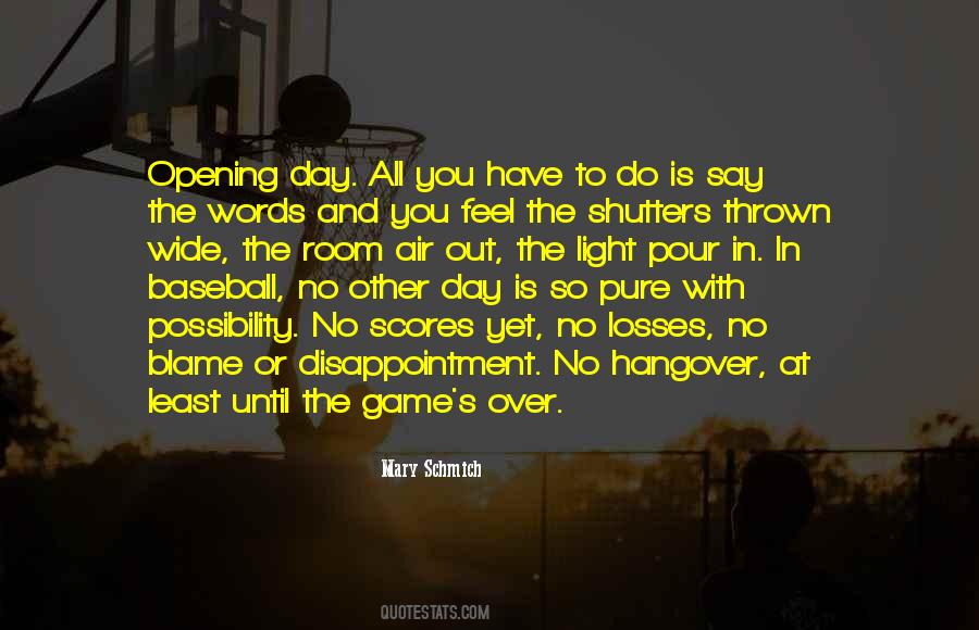 Best Opening Day Baseball Quotes #223840