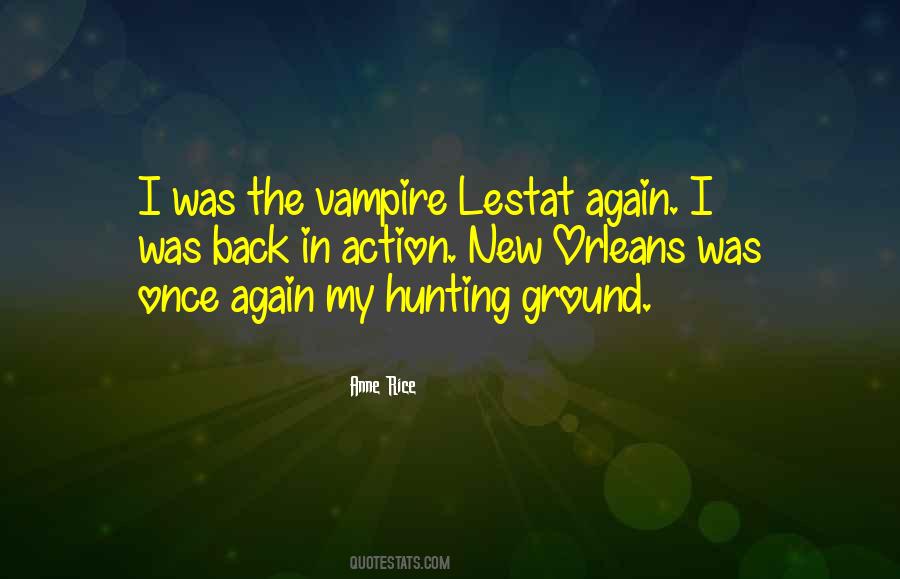 Anne Rice Vampire Quotes #1264879