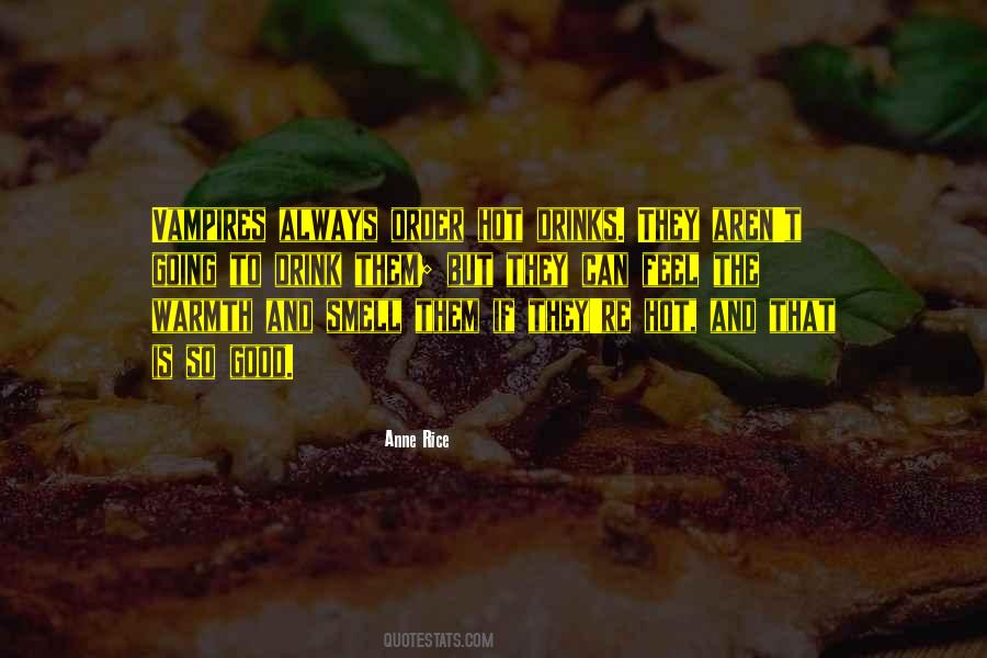 Anne Rice Vampire Quotes #1593829