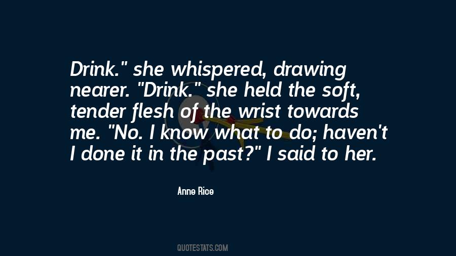 Anne Rice Vampire Quotes #205564