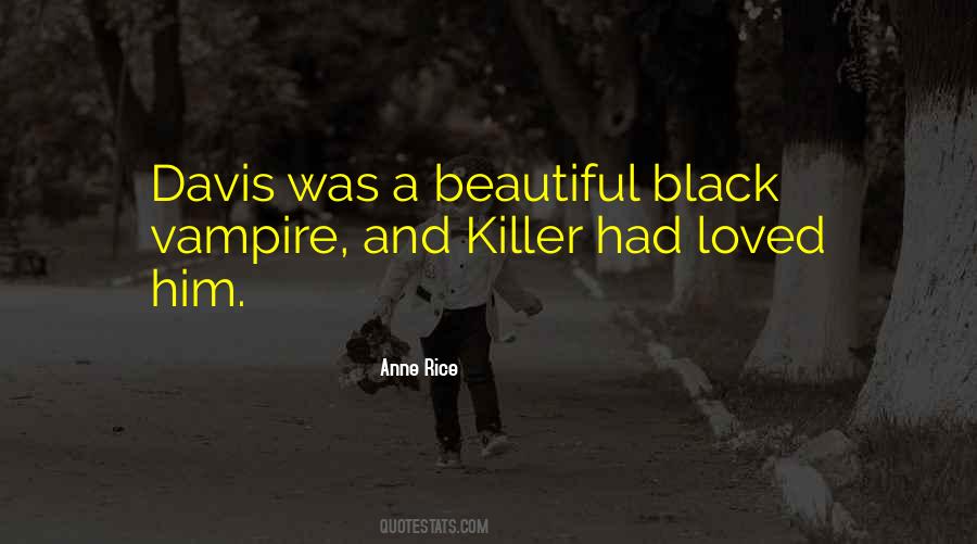 Anne Rice Vampire Quotes #328779