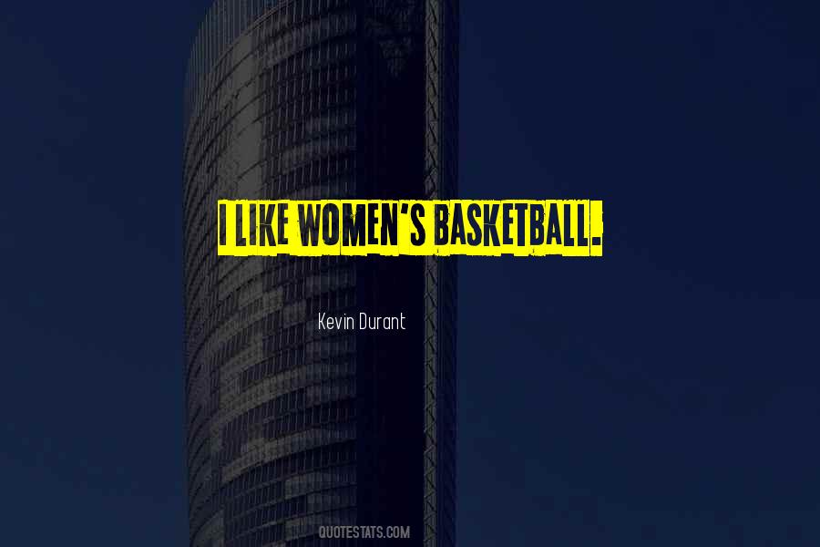 Women Basketball Quotes #1677437