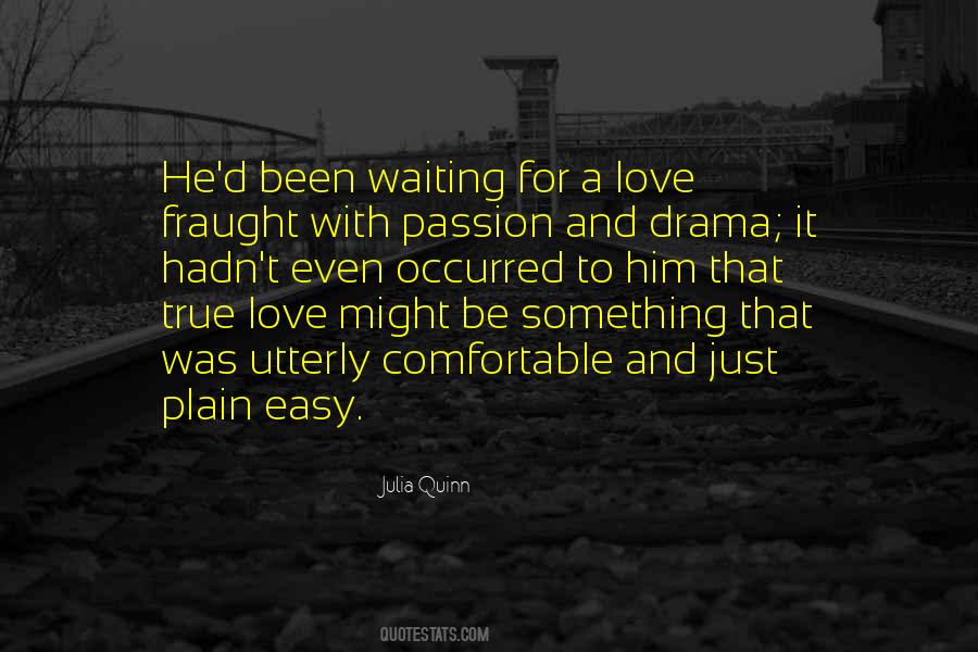 Just Love Him Quotes #1445961