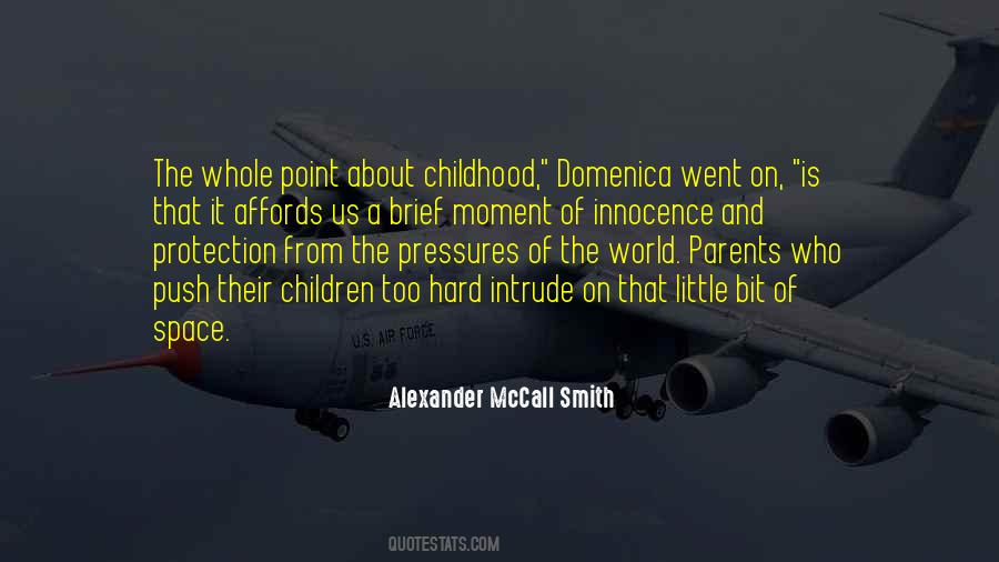 Quotes About A Hard Childhood #1061670