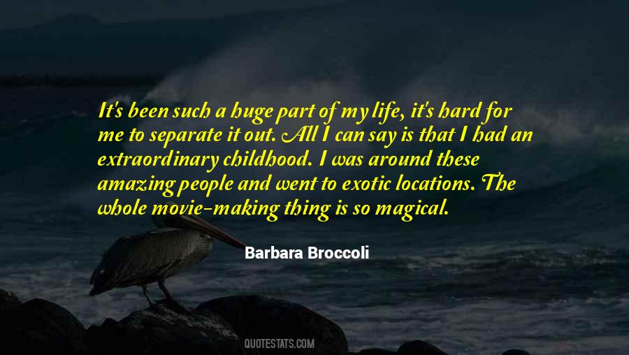 Quotes About A Hard Childhood #507832