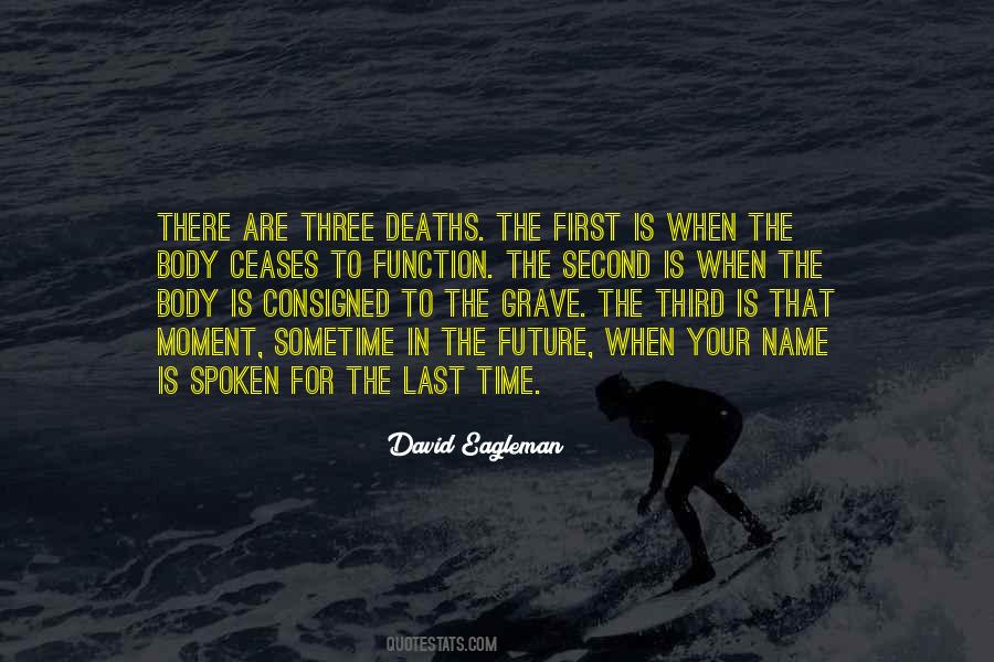 Three Deaths Quotes #1318236