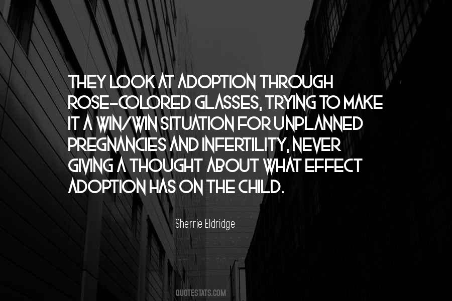 Quotes About Giving A Child Up For Adoption #666842 Quotes About Giving A Child Up For Adoption #666842