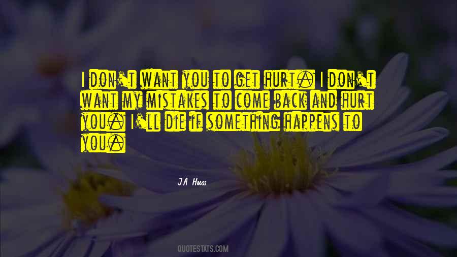 If You Come Back Quotes #229885