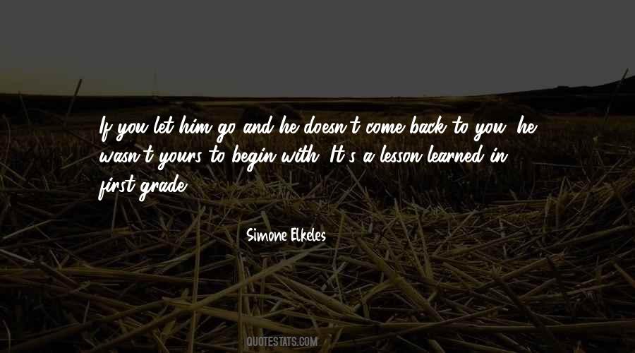 If You Come Back Quotes #515314