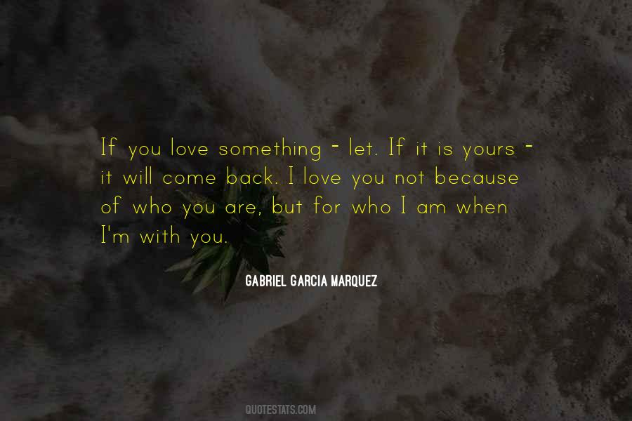 If You Come Back Quotes #587401