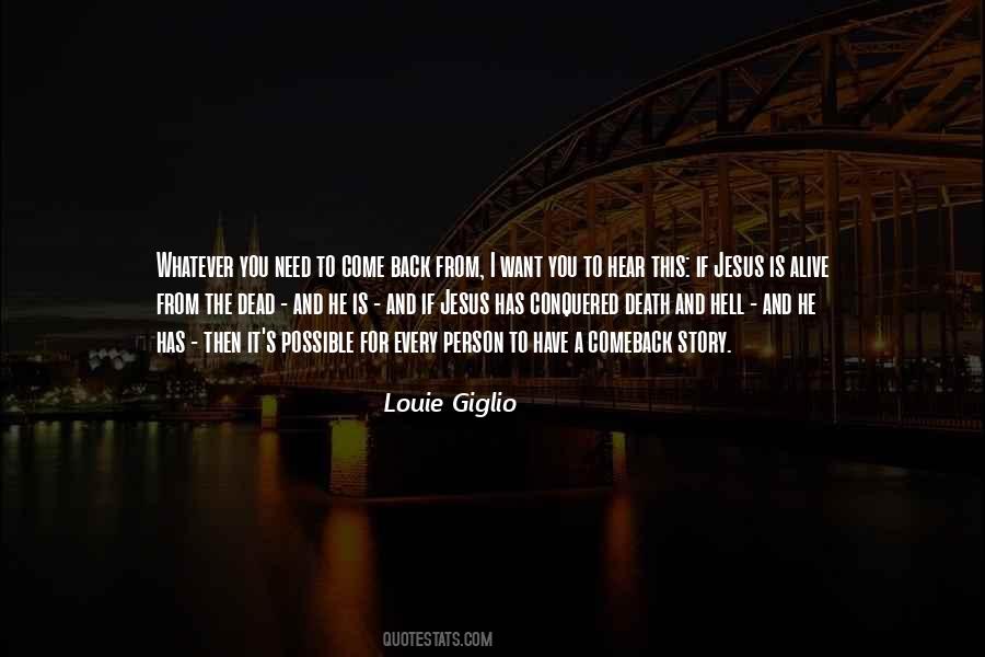 If You Come Back Quotes #856200