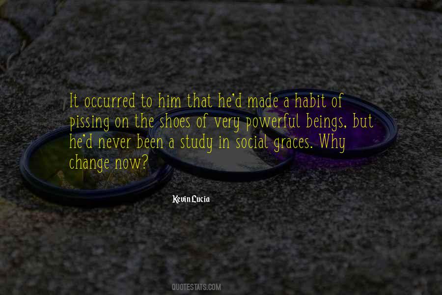 Been In Your Shoes Quotes #976016