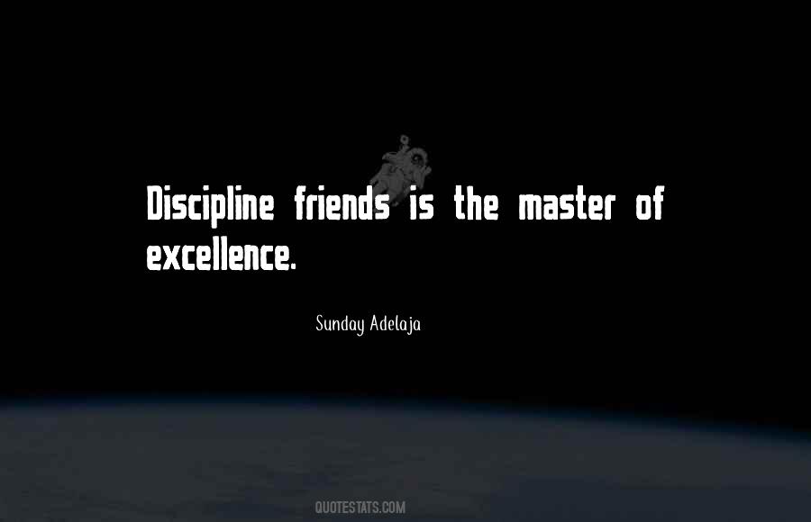 Excellence Discipline Quotes #1011239