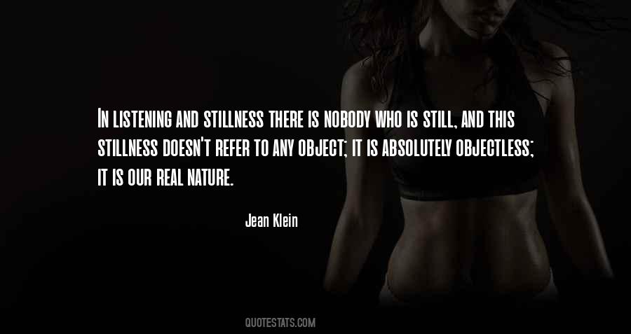 Silence And Stillness Quotes #1340223