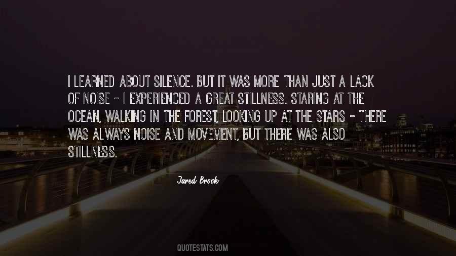 Silence And Stillness Quotes #1818179
