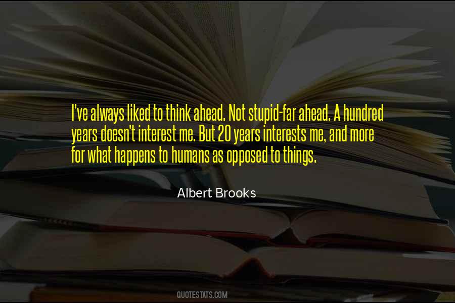 To Think Ahead Quotes #43965