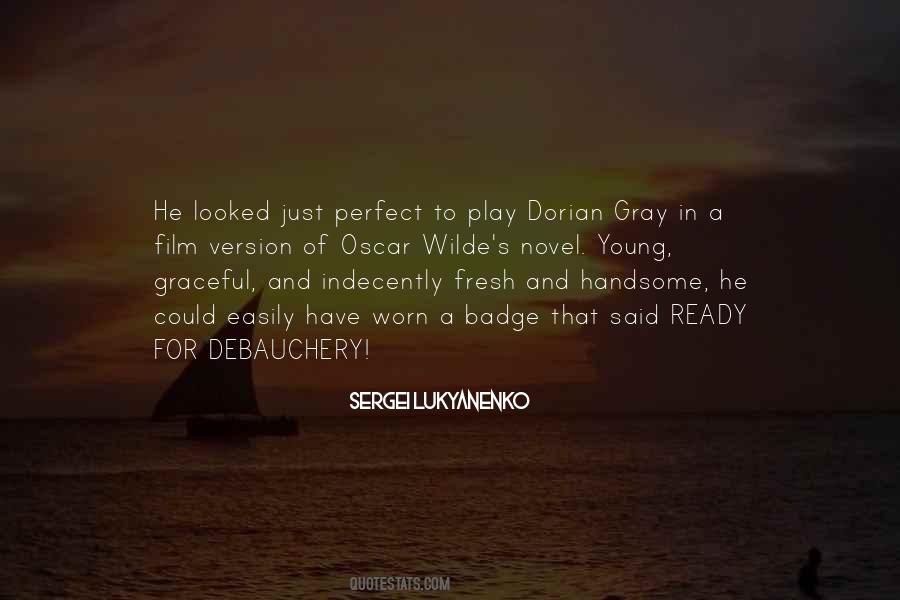Dorian Gray Oscar Wilde Quotes #657237