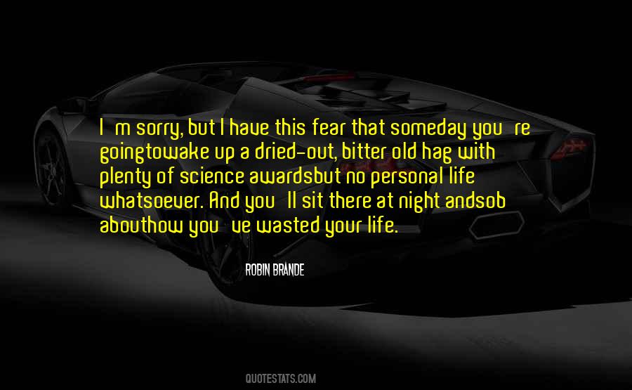 Sorry Life Quotes #1433657