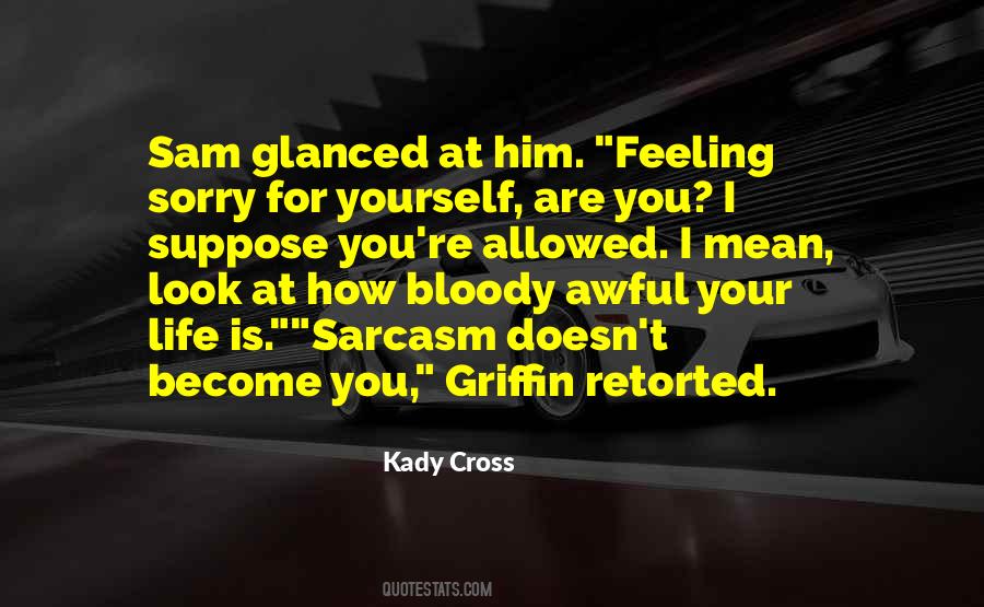 Sorry Life Quotes #704873