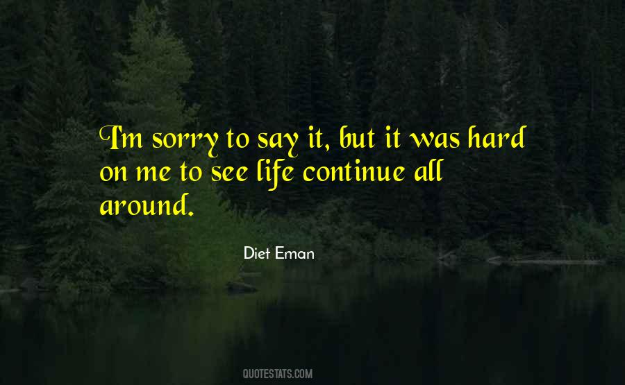 Sorry Life Quotes #743859