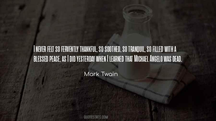I Was So Blessed Quotes #363437