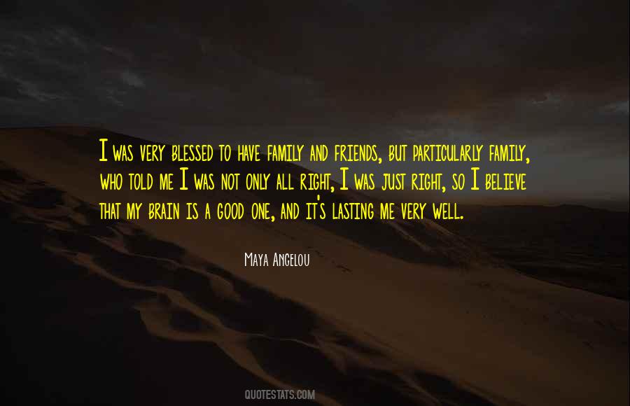 I Was So Blessed Quotes #654006
