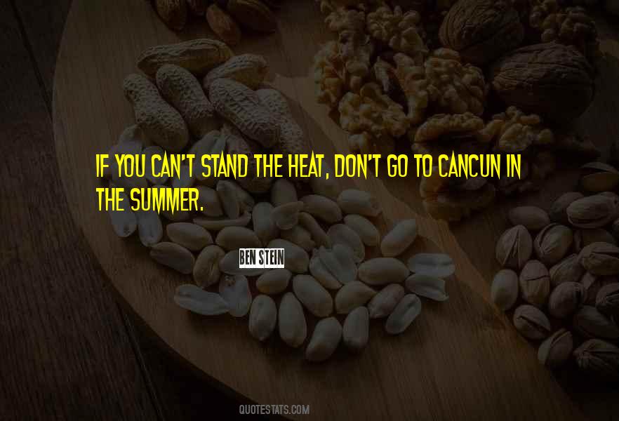 Stand The Heat Quotes #1114302