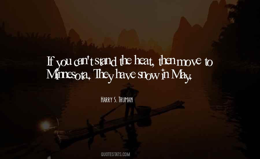 Stand The Heat Quotes #1484733