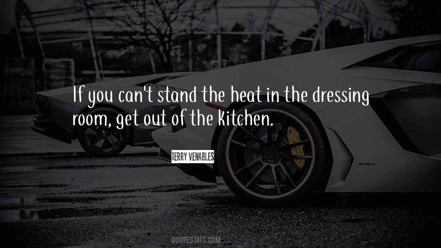Stand The Heat Quotes #159915