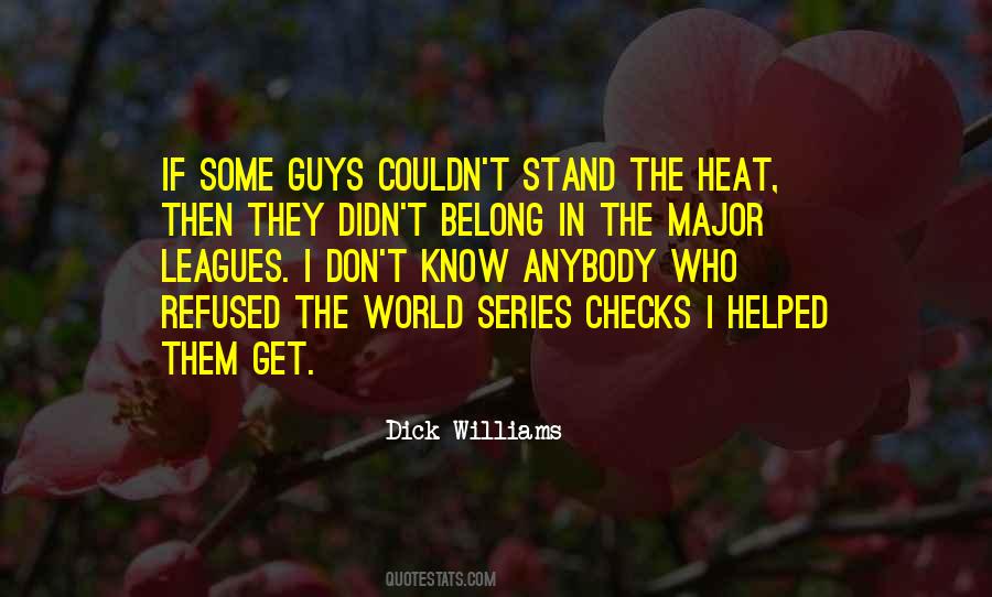 Stand The Heat Quotes #328304