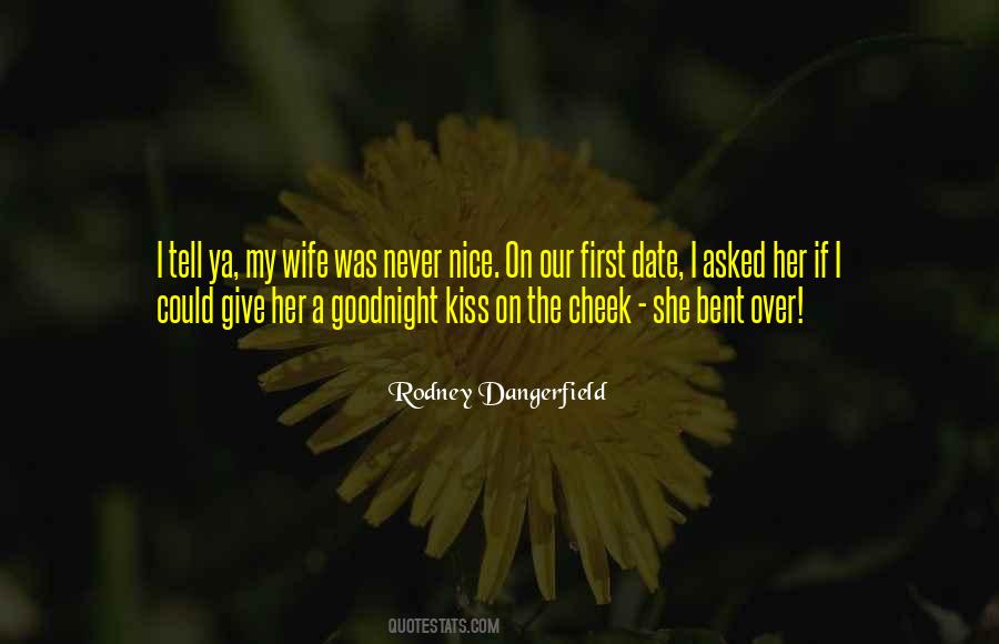 Kiss My Wife Quotes #1389686