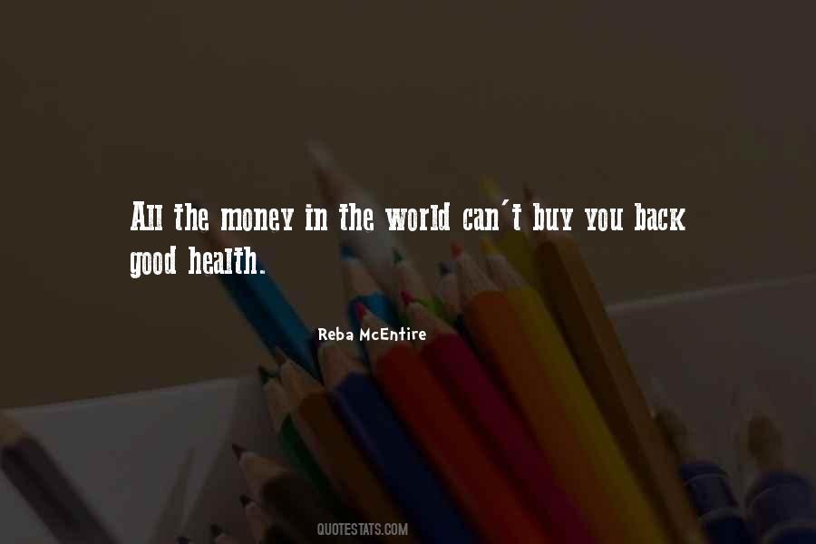 Money Cant Buy Health Quotes #1733510