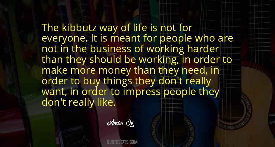 Business Is Not For Everyone Quotes #823338