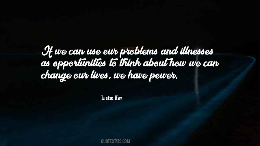 Problems As Opportunities Quotes #392523