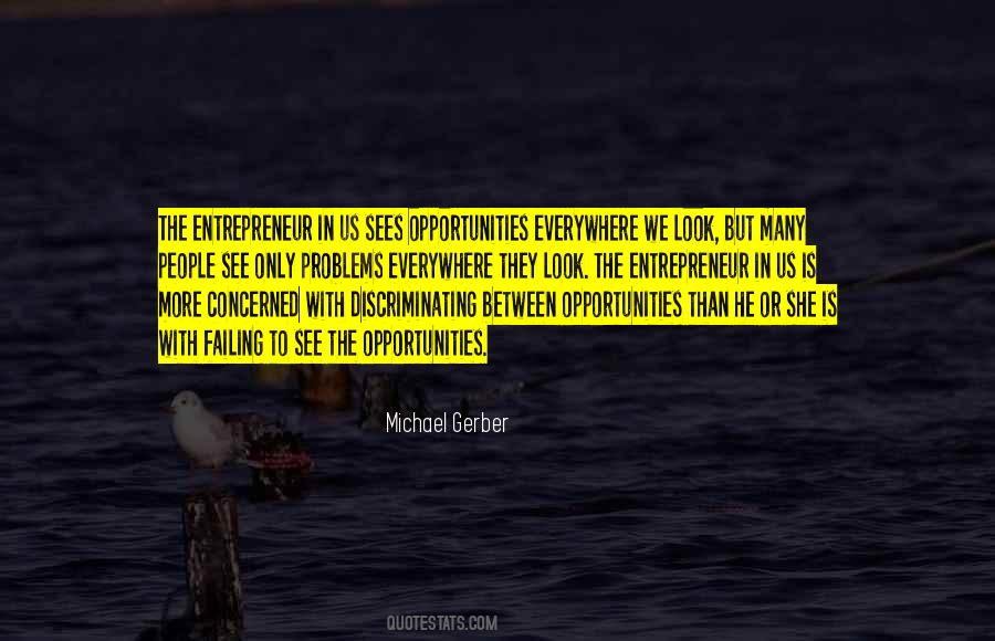 Problems As Opportunities Quotes #773210
