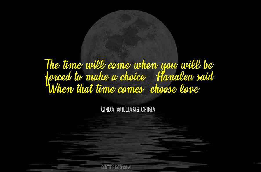 Time Will Quotes #1237658