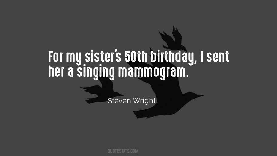 Its My Sister Birthday Quotes #1188160