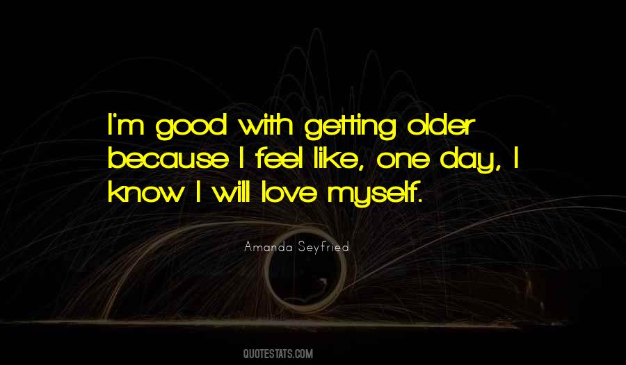 Getting Older Love Quotes #1342686