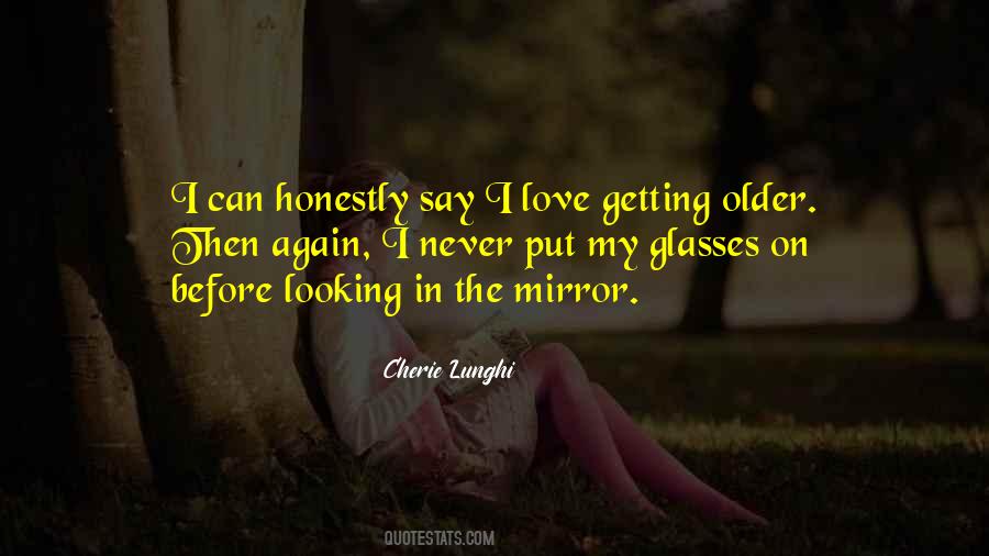 Getting Older Love Quotes #1577640