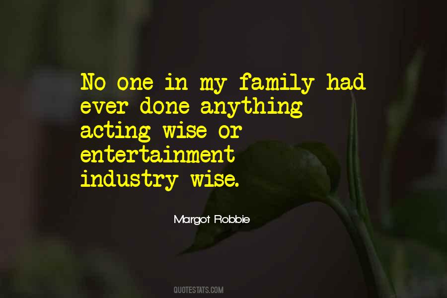 Family Or No Family Quotes #1368903