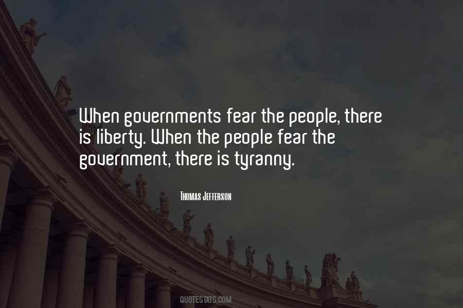 Thomas Jefferson Tyranny In Government Quotes #1733778