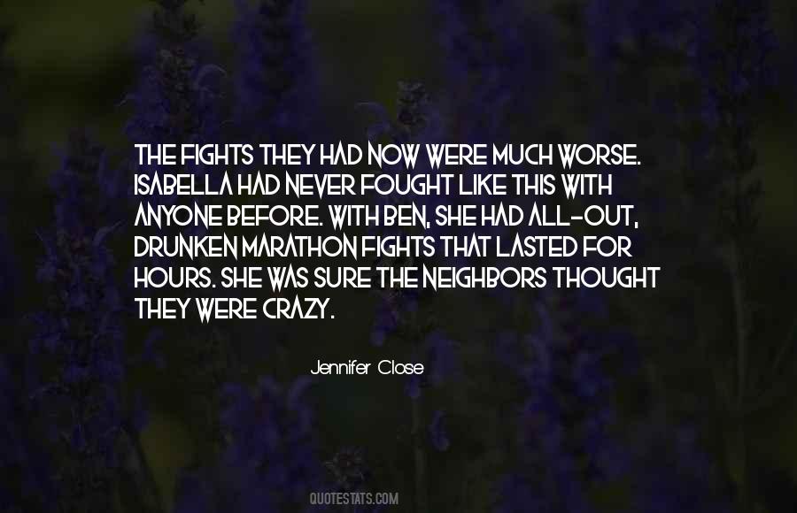 Never Get Too Close To Anyone Quotes #1831353