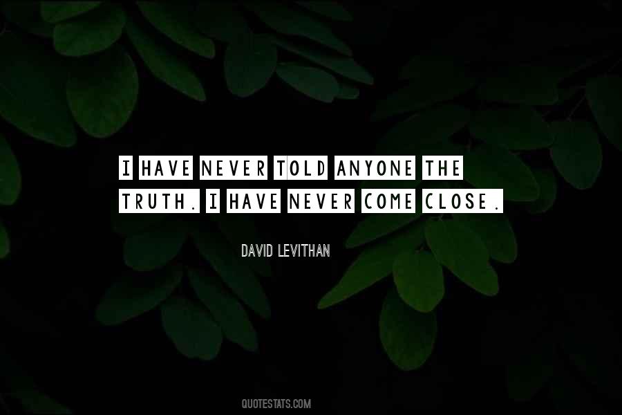 Never Get Too Close To Anyone Quotes #75221