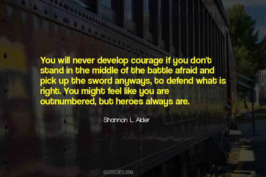Always Stand Up For What Is Right Quotes #1122618