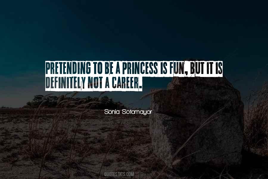 Not A Princess Quotes #716640